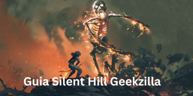 Guia Silent Hill Geekzilla: The Ultimate Survival Horror Guide Guia Silent Hill Geekzilla: The Ultimate Survival Horror Guide